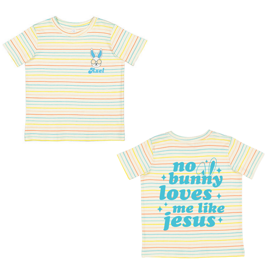 No Bunny Loves Me Like Jesus Kids Easter Shirt– Personalized Christian Tee